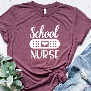 School Nurse Shirt, School Nurse Gift, Nurse Shirt, School Nurse Tee, Nurse Appreciation, Gift For Nurse, School Nurse Tshirt