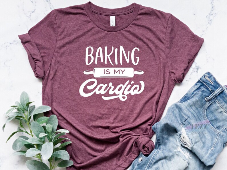 Baking Is My Cardio Shirt, Funny Baking Shirt, Baker Shirt, Cooking Shirt, Gift For Chef image 2