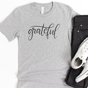 Grateful Shirt, Thankful Christian Tee | Inspirational Womens Apparel | Cotton Blend, Retail Fit image 3