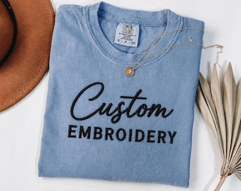 Custom Embroidered T-Shirt: Comfort Colors, Vintage Soft Wash