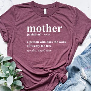 Mother Shirt, Mothers Day Gift, Mothers Day Shirt, Gift For Mom, Mom Birthday Gift, Mother Tshirt image 1