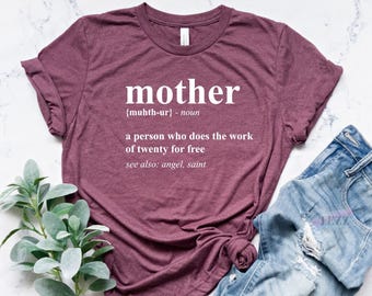 Mother Shirt, Mothers Day Gift, Mothers Day Shirt, Gift For Mom, Mom Birthday Gift, Mother Tshirt