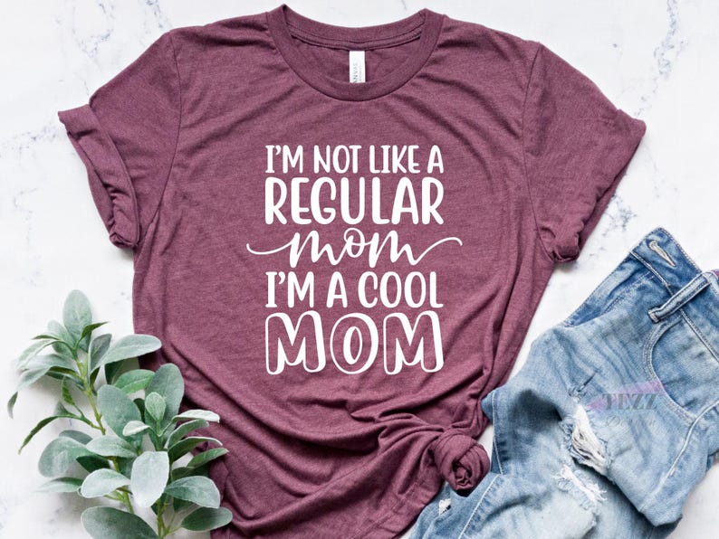 I'm Not Like A Regular Mom I'm A Cool Mom Shirt – Funny Mother's Day Gift – Trendy Mom Life Tee – Cool Mama T-Shirt for Women 画像 1
