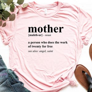 Mother Shirt, Mothers Day Gift, Mothers Day Shirt, Gift For Mom, Mom Birthday Gift, Mother Tshirt image 2