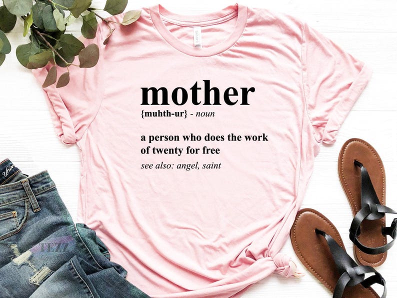 Mother Shirt, Mothers Day Gift, Mothers Day Shirt, Gift For Mom, Mom Birthday Gift, Mother Tshirt image 2