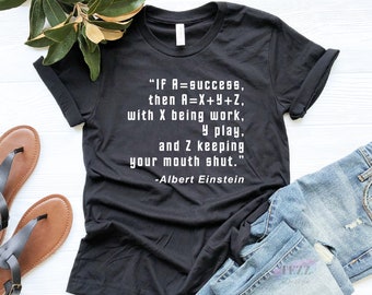 Einstein Shirt, Science Shirt, Albert Einstein Tee, Einstein Quote, Funny Math Shirt, Gift For Science Teacher, Funny Einstein Shirt