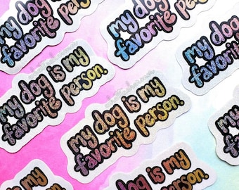 Sticker "Mon chien est ma personne préférée", Sticker citation chien pailleté, Sticker planificateur chien, Sticker chien drôle, Sticker chiot pour ordinateur portable