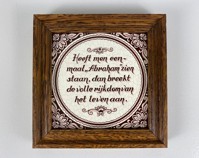 Vintage oak Framed Mosa wall tile with spell in Dutch, Abraham, 50 years anniversary, from the 1970s