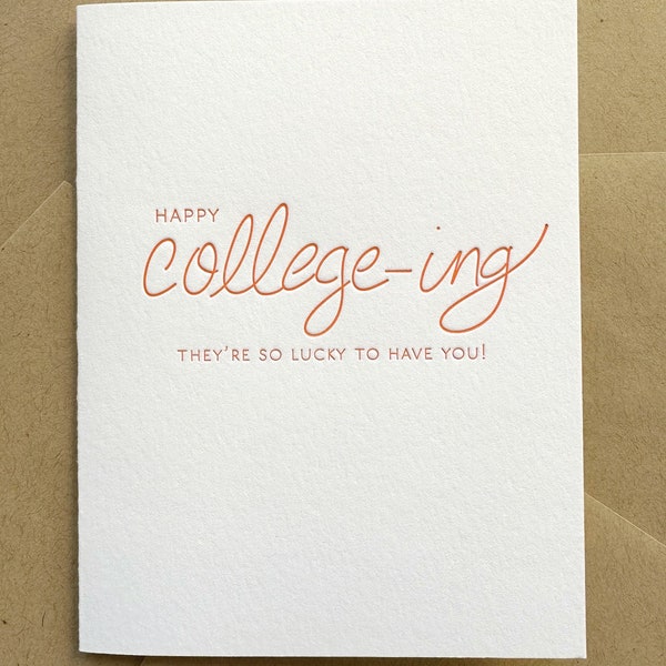 Happy College-ing, Leaving For College Card, Letterpress