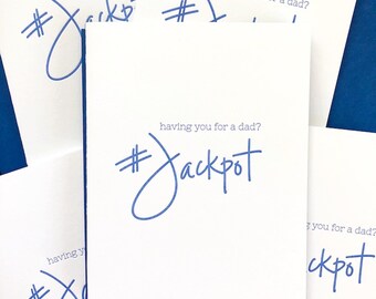 Having You For A Dad #jackpot, Father's Day Card, Dad Birthday Card, Letterpress, Best Dad Card