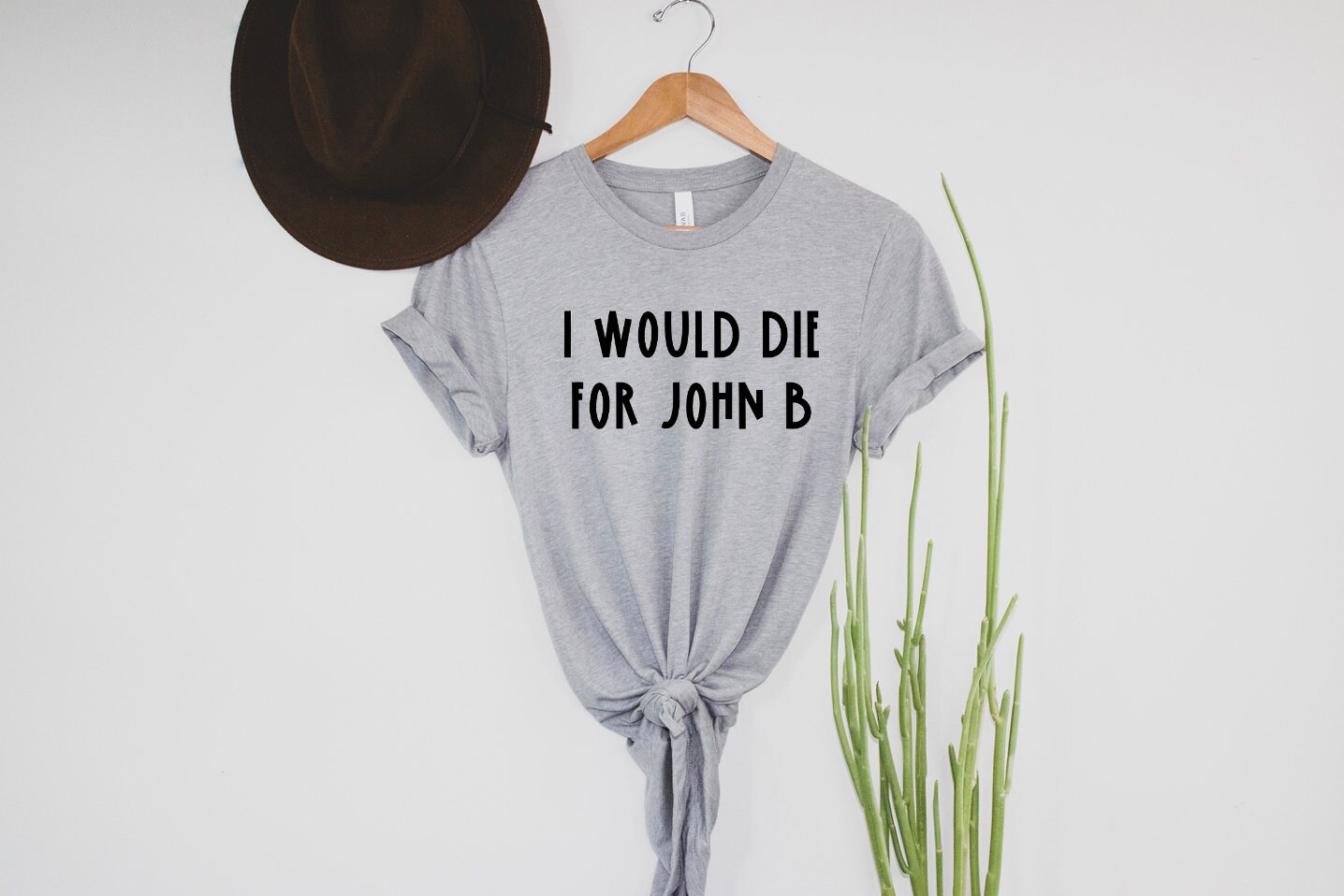 I Would Die For John B Outer Banks Shirt T Shirt Outer Banks Etsy