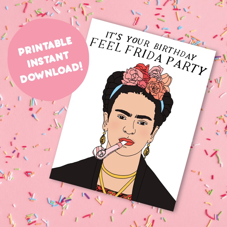 Frida Kahlo Printable Birthday Card DIGITAL DOWNLOAD - Etsy