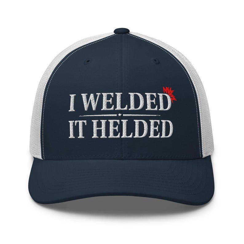 Funny Welder Trucker Hat: I Welded it Helded Embroidered Snapback Mesh Cap image 17