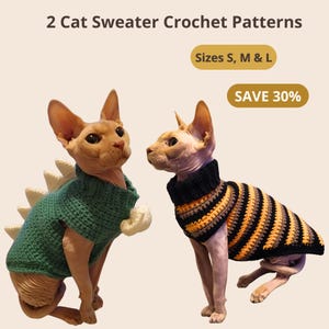 Pode incluir: Dois gatos sem pelo vestindo suéteres de crochê. Um gato usa um suéter verde com espinhos dorsais brancos. O outro usa um suéter listrado de preto, amarelo e cinza. Texto: 2 Cat Sweater Crochet Patterns, Sizes S, M & L, SAVE 30%.