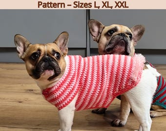 Crochet French Bulldog Sweater Pattern, crochet dog sweater pattern, Sizes L-XXL