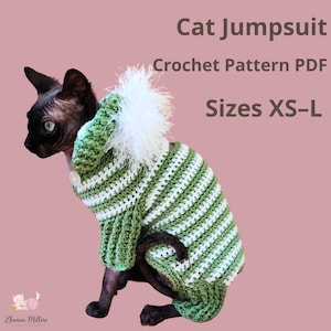 May include: A Sphynx cat wearing a green and white striped crochet jumpsuit with a matching hood and a white pom-pom. The text on the image reads "Cat Jumpsuit Crochet Pattern PDF Sizes XS-L".
