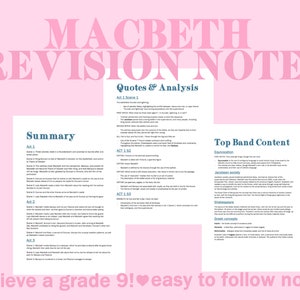 May include: Pink and white revision notes for Macbeth with the title "Macbeth Revision Notes" in large, bold, blue letters. The notes include a summary of the play, quotes and analysis, and top band content. The notes are designed to help students achieve a grade 9.