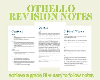 May include: A set of revision notes for the play Othello by William Shakespeare. The notes are divided into three sections: Context, Quotes, and Critical Views. The notes are designed to help students achieve a grade 9 in their studies.