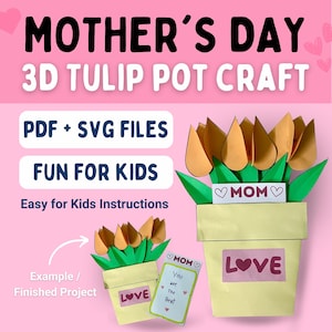 Muttertag 3D Tulpe Topf Handwerk druckbare Blume Kinder DIY Geschenk für Mutter Liebe Cricut Klassenzimmer Aktivität | PDF + SVG Vorlagen Digitaler Download