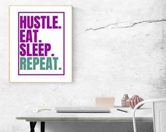 Hustle Eat Sleep Repeat Motivational Wall Art Inspirational Quote Home Gym Office PDF Printable