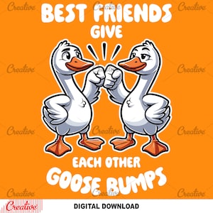 DTF Design Sublimation PNG Best Friends Give Each Other Goose Bumps Beste Freunde BFF png Sublimationsdatei sublimieren