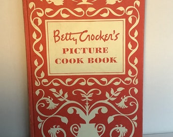 Betty Crocker’s Picture Cook Book 1950 First Edition First Printing