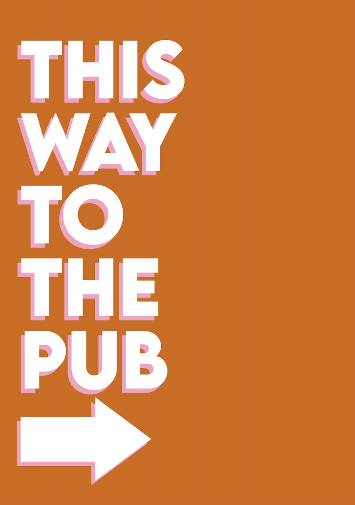 To The Pub Colourful Quote Print A5/A4/A3 Unframed Art Etsy