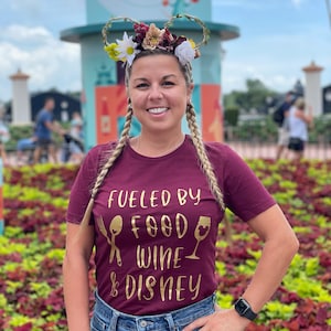 Fueled by Food Wine and Disney Shirt Epcot Food and Wine Shirt Drinking Around the World Shirt Wine and Dine Shirt image 1
