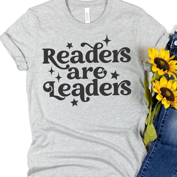 Readers are Leaders SVG, Reading SVG, Reader SVG, Teacher Svg, Reading Teacher Svg, Librarian Svg, Teacher Svg, English Teacher Svg, Cricut