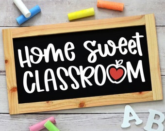Free Free 61 Home Sweet Classroom Svg SVG PNG EPS DXF File
