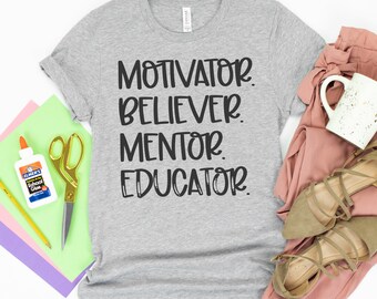 Motivator Believer Mentor Educator SVG - Teacher Shirt SVG - Teacher Cut File - Teacher Appreciation SVG - School svg - Cricut Silhouette
