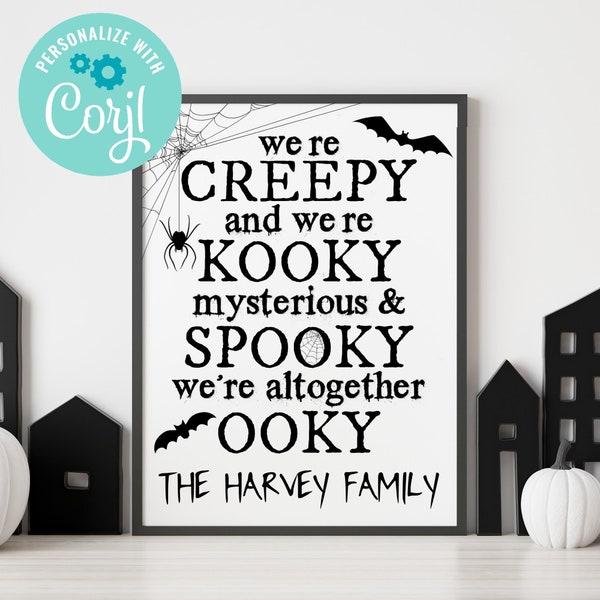 Personalized Halloween Sign - Spooky Decor - Creepy and Kooky Song - Custom Halloween Printable - Addams Family Motto - Digital Download