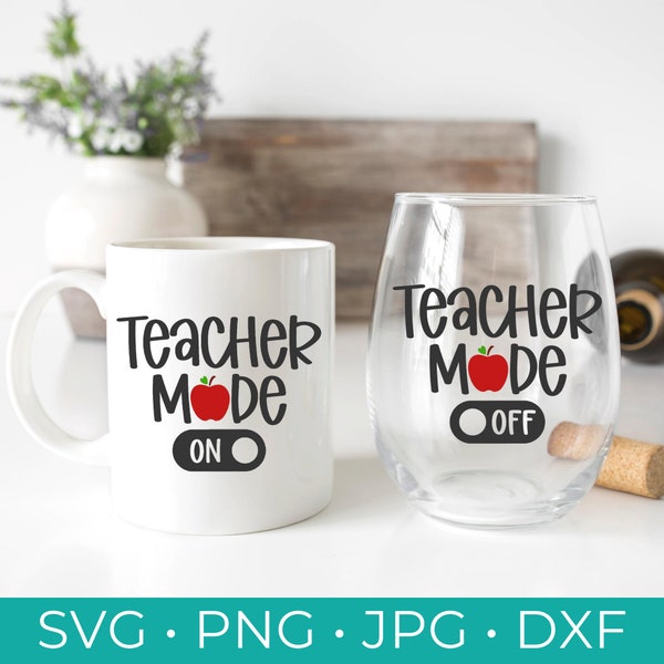 Teacher Mode Digital Cut File - Teacher Mode On SVG - Teacher Mode Off SVG - Cricut - Silhouette - Teacher SVG File - svg, jpg, dxf, & png