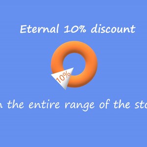 Unique offer - Eternal 10% discount on the entire range of the store. Read the product description.