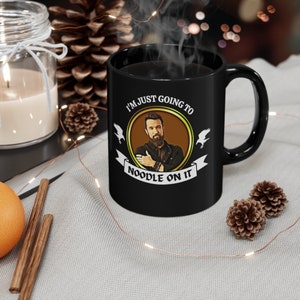 Noodle on It mug 11oz/Mythic Quest