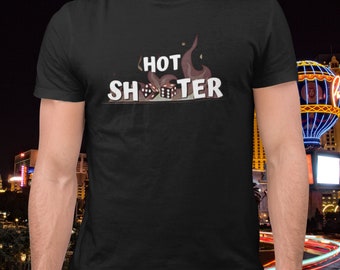 Hot Shooter Craps Shirt
