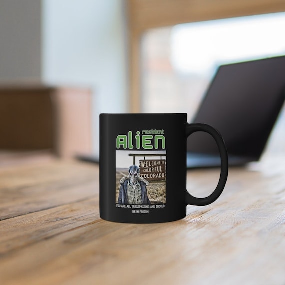 Resident Alien Coffee Mug 11oz