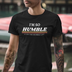 I&#39;m So Humble Shirt/Popstar Never Stop Never Stopping