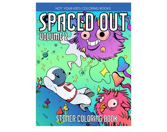 Stoner Coloring Book, Adult Coloring Book,Spaced Out, Digital Download