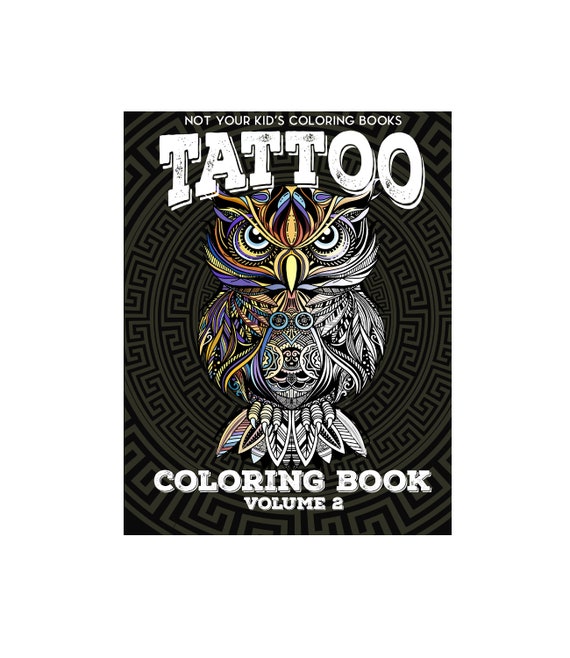 Download Tattoo Coloring Book 2 Adult Coloring Book Filled With Owls Etsy