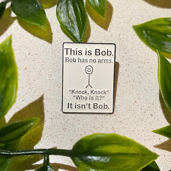 This Is Bob - funny pin badge