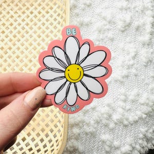 Be Kind Daisy, Sticker