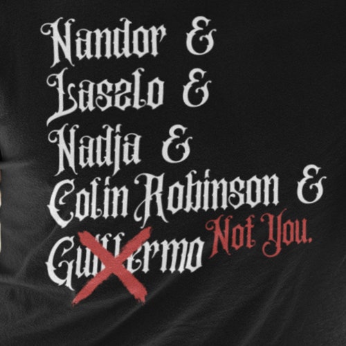 Not You Guillermo T-Shirt Size S to 3XL 