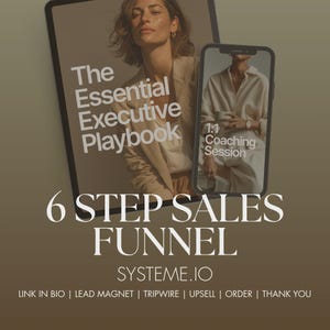 Puede incluir: Una pantalla digital con una tableta y un teléfono inteligente que muestran The Essential Executive Playbook y 1:1 Coaching Session. El texto 6 STEP SALES FUNNEL SYSTEME.IO aparece debajo, seguido de la lista: LINK IN BIO | LEAD MAGNET | TRIPWIRE | UPSELL | ORDER | THANK YOU.