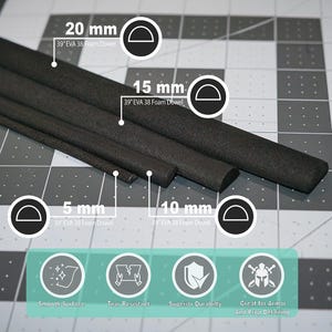 EVA Foam Dowels – Half Round Dowels Sold in 4 Sizes - (5mm, 10mm, 15mm, 20mm) – Apprx 39” Long