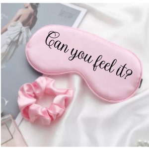 Can you feel it Blindfold Sleep Eye Mask & Scrunchie, Gift Wife Husband Girlfriend Mother Christmas Birthday Wedding Anniversary XMAS Gift