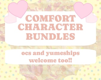 May include: A rectangular graphic with a pale yellow background featuring small stars and a central white panel. The text reads COMFORT CHARACTER BUNDLES and ocs and yumeships welcome too!! in pink, accented by two large pink hearts at the top corners.