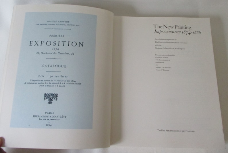 Ticket Stub /& Exhibit Catalog The New Painting Impressionism 1874-1886 ~ DeYoung Museum ~ SF 1986