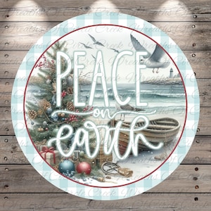Peace on Earth Coastal Christmas Sign | Lightweight Round Metal Wreath Sign | No Holes in Sign | Beach Holiday Decor