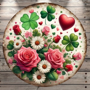 Rustic, Valentine and St. Patrick’s Day, Florals, Hearts, Clovers, Whimsical, Round, Light Weight, Metal Wreath Sign, No Holes